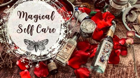 Magical self care
